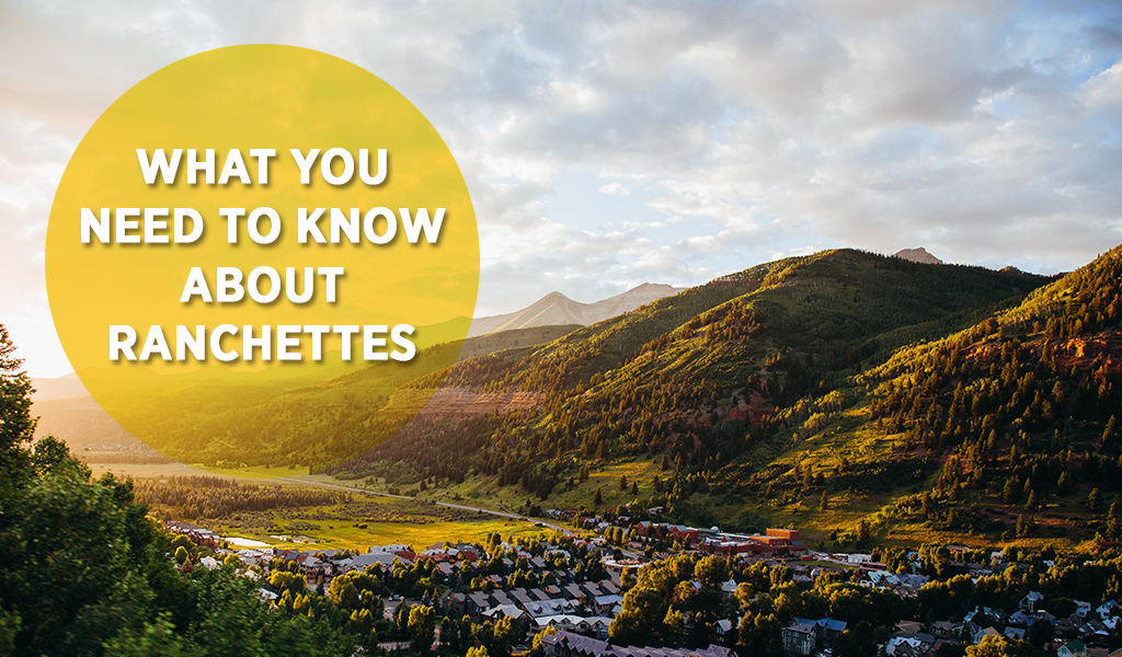 What You Need to Know About Ranchettes