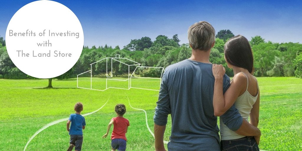Benefits of Investing with The Land Store