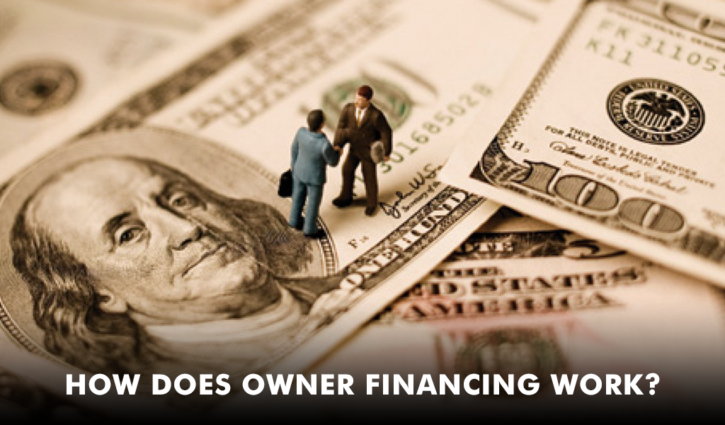 How does Owner Financing Work?
