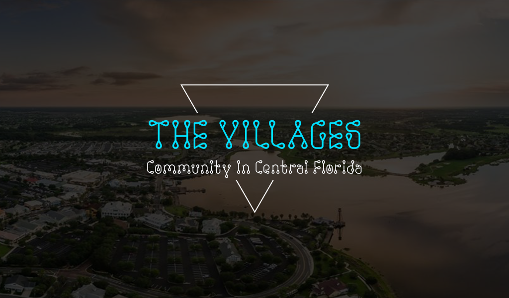 The Villages - Community in Central Florida